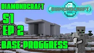 Base Progress | DiamondCraft SMP | S1 Episode 2 |