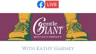 Moving Services with Kathy Harney from Gentle Giant Moving Company!
