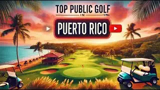 Top Public Golf in Puerto Rico