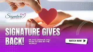 Signature Gives Back - Signature Real Estate Companies Affiliate & Partner