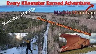 Every Kilometer Earned Adventure | Multi-Day ATV Trip | Down Trees, Winching & Hidden Gems