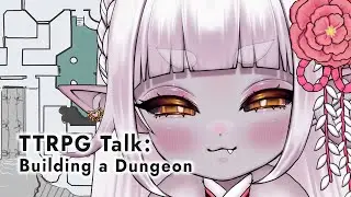 「雑談 」TTRPG Talk : Working on a Battlemap
