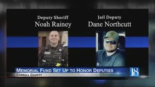 A memorial fund was set up for the two fallen Carroll County deputies