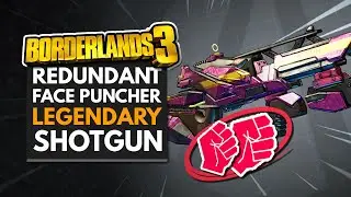 Borderlands 3 Best Weapons | Redundant Face Puncher Legendary Shotgun