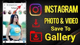 Download Instagram Photo On Mobile 2021|  Instagram Video | Astech Tutorial