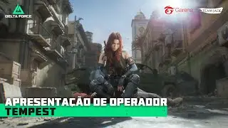 Garena Delta Force | Apresenta&ccedil;&atilde;o de Operador - Tempest