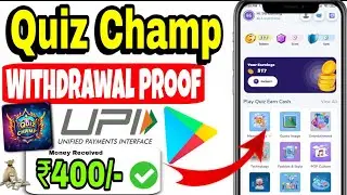 Quiz Champ App Withdrawal Proof 🔥🤑 Quiz Champ App Real Or Fake 💥💰 Earn Money Online 2025