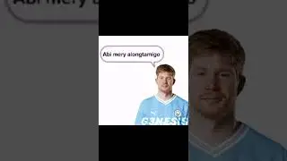 if de bruyne got a chance to talk: #football #memes #shorts #edit #debruyne