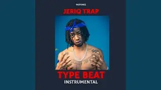 JERIQ TRAP TYPE BEAT (Instrumental)
