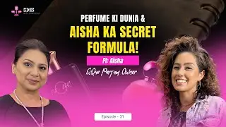 How Aisha Turned Her Love for Scents Into Esque Perfumes | KMB Podcast