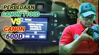 PERBANDINGSN KAMERA DSLR EOS 600D VS CANON DSLR EOS 1100D