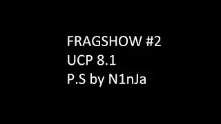 FRAGSHOW #2 by N1nJa