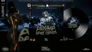 AIDONIA - DARK CLOUDS (RAW) NON SMILE RIDDIM