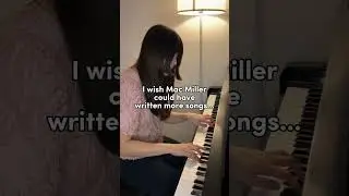 🎹 I wish Mac Miller could have written more songs....