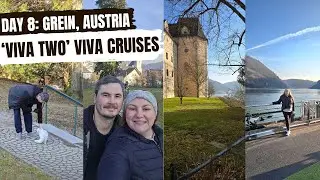 DAY 8: GREIN, Austria - 'VIVA TWO' Viva Cruises - February 2025