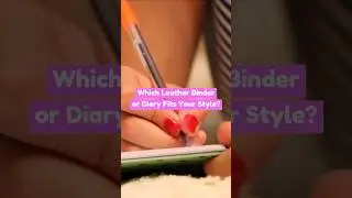 Choose Your Dream Leather Binder & Diary