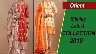 Latest Collection of ORIENT (SILSILAY) Lawn Dresses 2019 | Pakistani Lawn Suits Designs