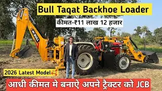 New 2026 Bull Taqat Backhoe Loader Attachment With Swaraj 963 ट्रैक्टर😍 Tractors mini JCB Attachment