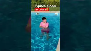 Typisch Kinder - im Urlaub😂 itsofficialmarco