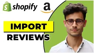 How To Import Amazon Reviews To Shopify