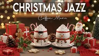 Warm Christmas Café Vibes ☕🎄❄️ Smooth Jazz to Boost Focus & Holiday Comfort ✨