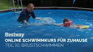 Bestway&reg; Schwimmschule Teil 10: Brustschwimmen mit Schwimmbrett