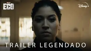 Eco | Trailer Oficial Legendado | Disney+