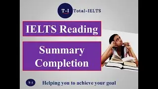 Master IELTS Reading: Summary Completion Techniques