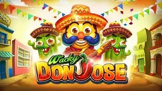 Wacky Don Jose | A Spicy Slot Adventure