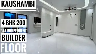 4 BHK 200 GAJ INDEPENDENT BUILDER FLOOR KAUSHAMBI NEAR DELHI GATED SOCIETY