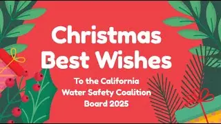 California Water safety Coalition Christmas Thank You