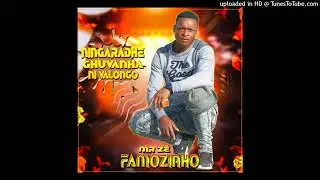 Famozinho Mr Ze- Ningaradhe Ghuvanha Ni Valongo ( Dj Faboloso 9Dades ) 846612062