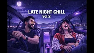 Late Night Chill &mdash; Vol.2 Midnight Sanctuary 🎧 Minimalist Lo-fi Deep Work, Study & Rainy Night Drive