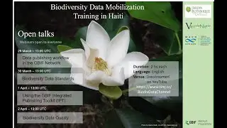 Biodiversity Data Standards - Biodiversity Data Mobilization Training in Haiti