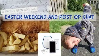 Easter Weekend Food & We Talk about Caroline's Operation | Apr 2-5 Weekend Vlog