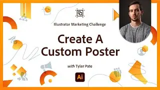 Create A Custom Poster | Illustrator Marketing Challenge