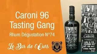 CARONI 96 Tasting Gang - Rhum d&eacute;gustation N&deg;74