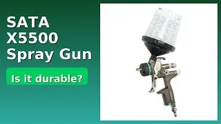 REVIEW (2025): SATA X5500 Spray Gun. ESSENTIAL details.