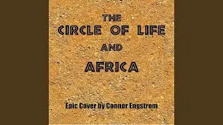 The Circle of Life / Africa