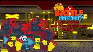 The Battle Bricks | 3 Star Tumore Decompression Bomb Guide!