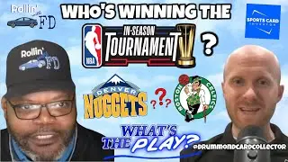 Who's Winning The NBA In-Season Tournament? (with T Pott from @SportsCardInvestor )