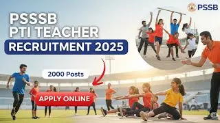 PSSSB PTI Recruitment 2025 Out! 2000 Posts के लिए Apply शुरू &ndash; पूरी जानकारी यहां!