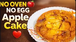 🔥 No Oven No Egg Apple Cake 😍 | Soft & Moist Apple Cake at Home | Yaman&rsquo;s Kitchen