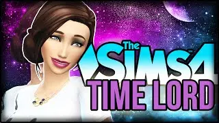 The Sims 4 | Time Lord Challenge | Part 7 [Baby Rose]