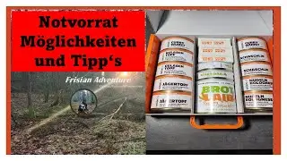 Notvorrat! Möglichkeiten und Tipp's