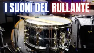 I VARI SUONI del RULLANTE