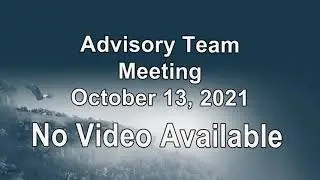 Advisory Team Meeting 10/13/2021