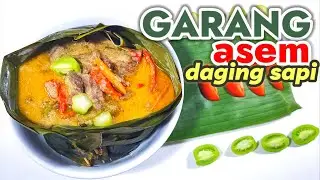 CARA MEMBUAT GARANG ASEM DAGING SAPI  -- SEGER BANGET KUAHNYA NGALDU  || DIKUKUS DENGAN DAUN PISANG