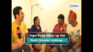 Friendship's Day: Tapu Sena takes up the 'Dumb Charades' challenge