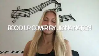 Boo'd Up Cover by JENNA Nation (Ella Mai)